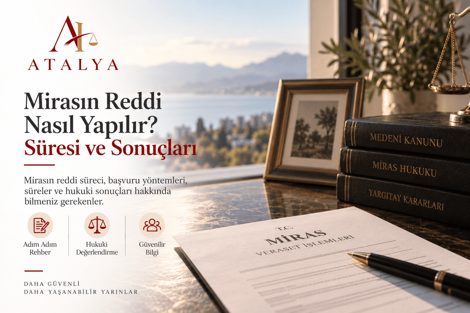 Mirasın Reddi (Reddi Miras) Nasıl Yapılır? Süresi ve Sonuçları